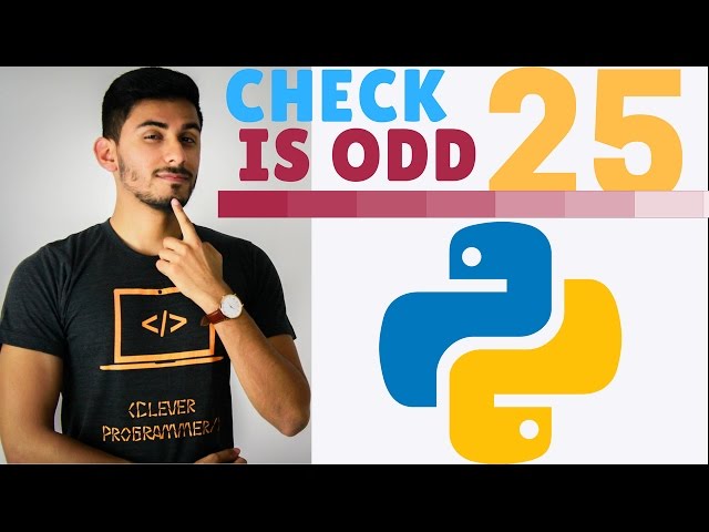 Learn Python Programming - 25 - Check Is Odd (Exercise)