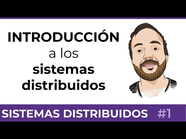 Introducción a los sistemas distribuidos | Aprende con la práctica | #Distribt