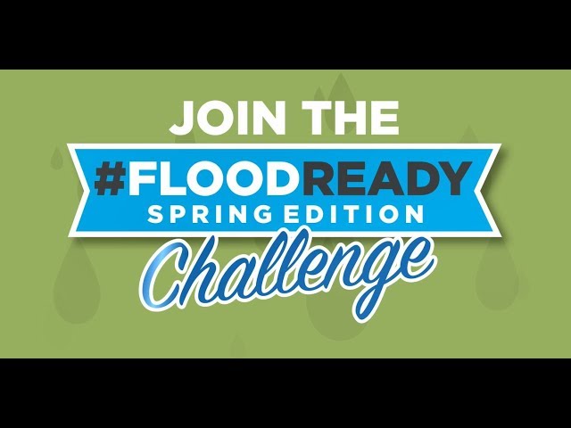 #FloodReady Spring Edition Challenge