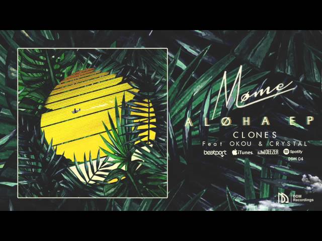 Møme - Clones (feat. Okou & Crystal)