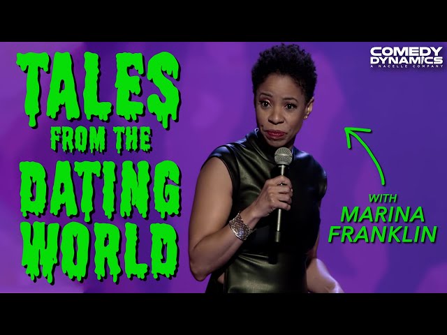 Tales from the Dating World with Marina Franklin