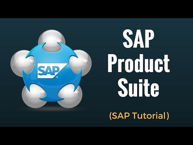 SAP Product Suite - SAP Tutorial for Beginners