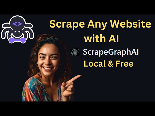 Scrape Any Website with AI Locally and Free - ScrapeGraphAI