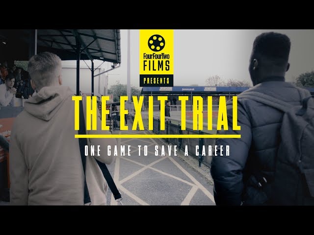 The Exit Trial | One game to save a career | Documentary