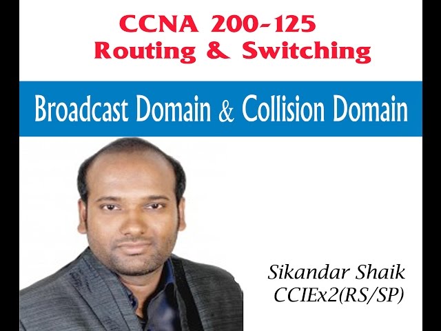 Broadcast Domain & Collision Domain - Video By Sikandar Shaik || Dual CCIE (RS/SP) # 35012