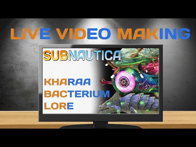 Let's Make a Subnautica Lore Video Live! (Live Stream)