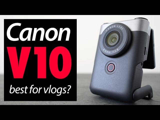Canon PowerShot V10 REVIEW: move over G7X!