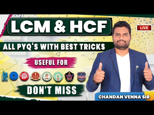 LCM & HCF | BEST 2 SEC TRICKS FOR ALL SSC, BANK, RRB,  AP/TS SI & GROUPS EXAMS | By Chandan Venna