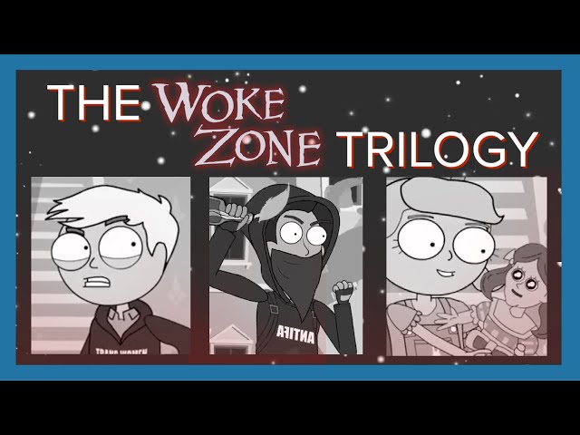The Woke Zone Trilogy