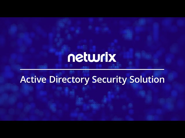 Active Directory Security with Netwrix Solutions