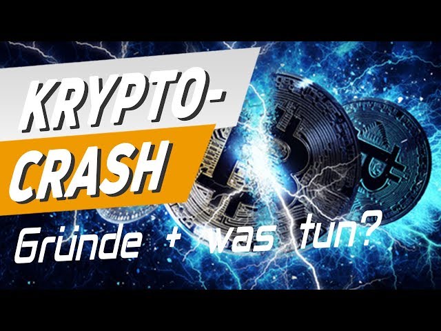 Krypto-Crash: Gründe + was tun?