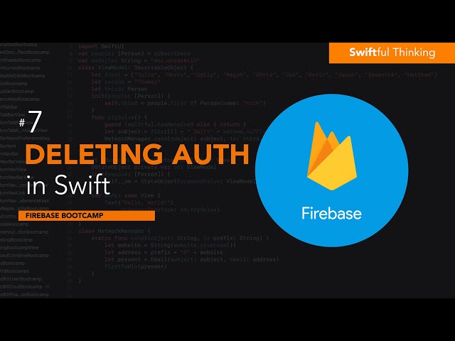 iOS Firebase Authentication: Deleting Users | Firebase Bootcamp #7