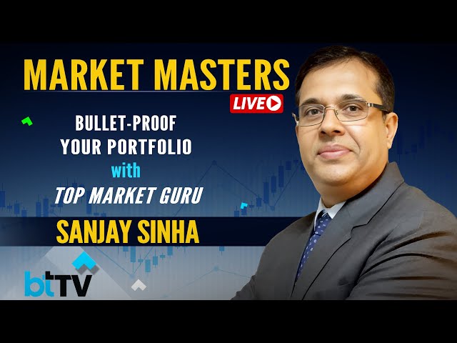 Market Masters Live With Top Market Guru Sanjay Sinha, Founder, Citrus Advisors