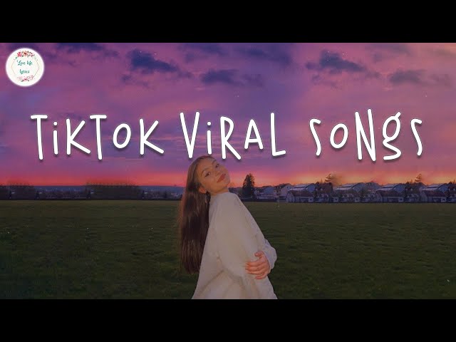 Tiktok viral songs 🍷 Tiktok mashup 2023 ~ Trending tiktok songs