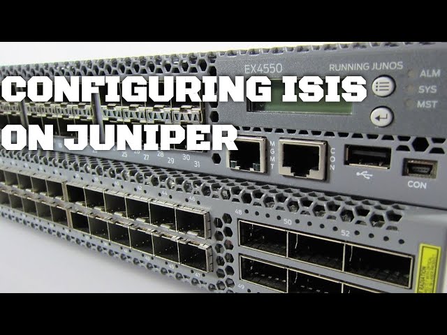 How To Configure ISIS on Juniper (Basic ISIS Configuration)