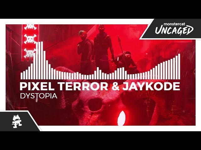 Pixel Terror & JayKode - Dystopia [Monstercat Release]