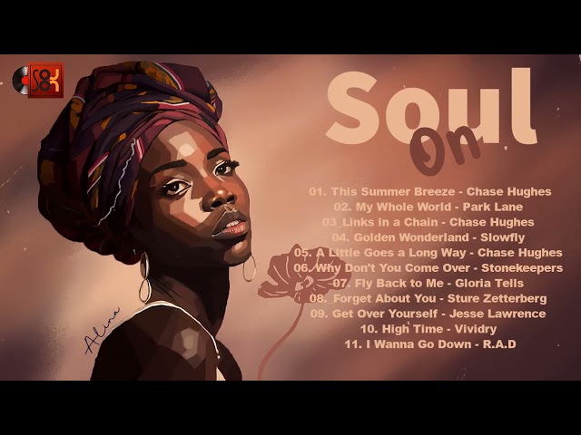 Alone but not lonely - Soul On playlist