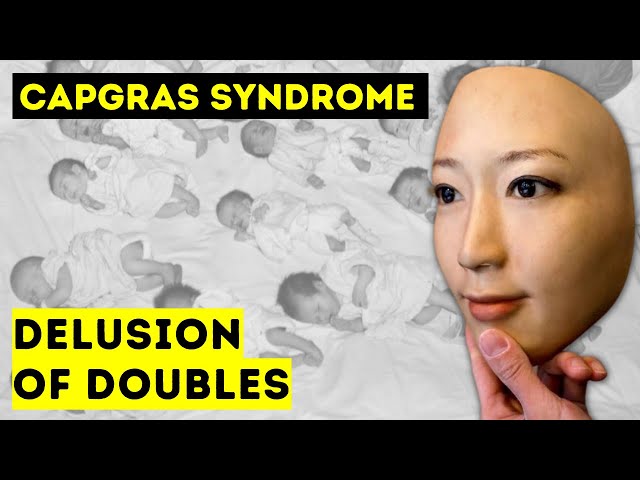 Capgras Syndrome - The Dangerous Delusion of Doubles – What is it? Short Documentary