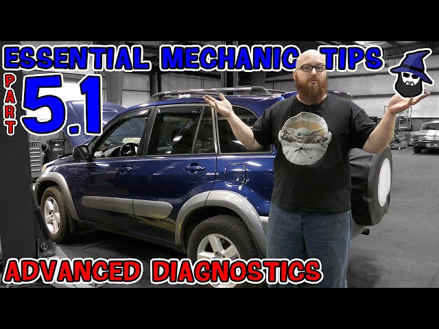 Part 5.1: What's wrong with my car?!? Advanced Diagnostic Tips from the CAR WIZARD: Tips 1-5