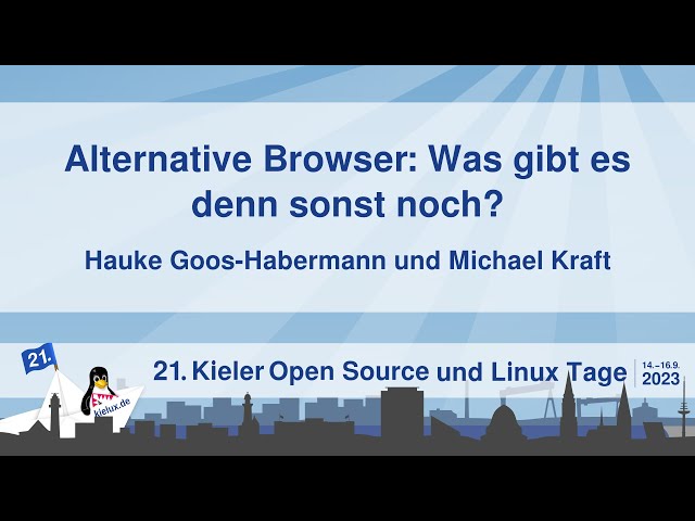 Alternative Browser: Was gibt es denn sonst noch? [21. Kielux 2023]