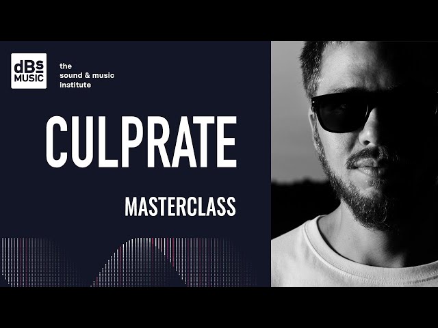 Masterclass | Culprate - Track breakdown