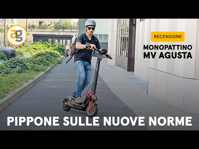 IL PIU' BELLO MAI PROVATO! Monopattino MV Agusta e PIPPONE sulle NUOVE NORME