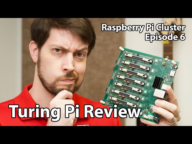 Raspberry Pi Cluster Ep 6 - Turing Pi Review