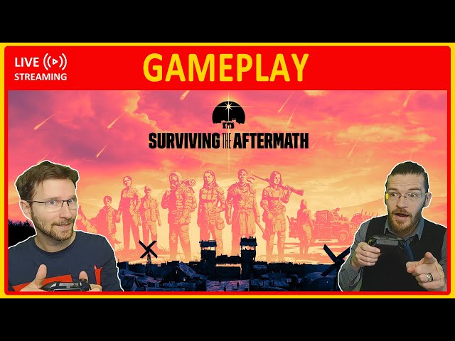 Surviving the Aftermath | LIVE GAMEPLAY