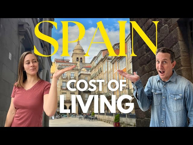 How Much Does it Cost to Live in Spain? Average Monthly Expenses Breakdown