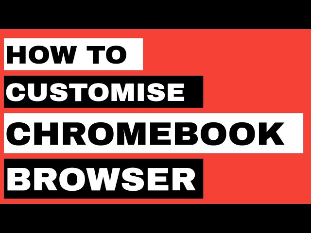 How to customise Google Chrome Homepage on a Chromebook