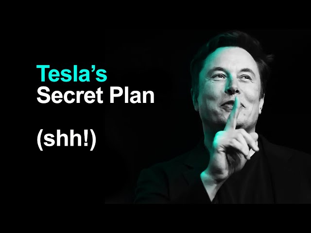 Tesla's Secret Plan (don't tell anyone)