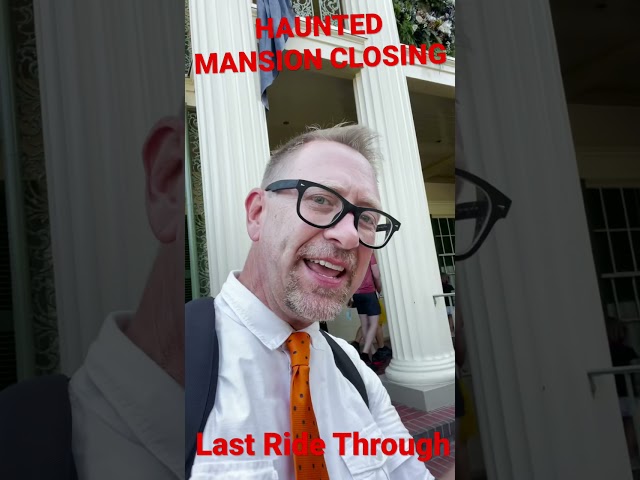 Haunted Mansion Closing | Last Ride Through