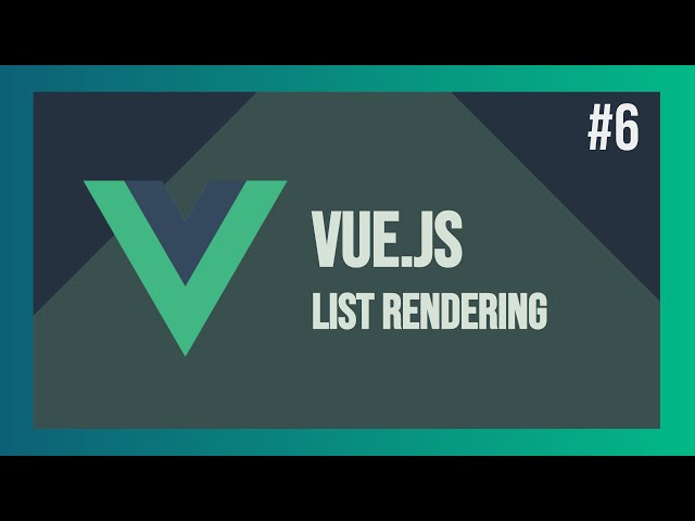 Let's Learn VueJS #6 - List Rendering