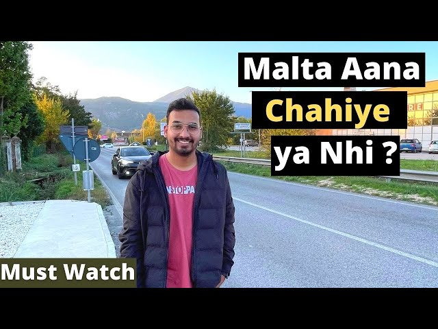 Should you come to Malta or not ? Malta Aana Chahiye ya Nhi ? in Hindi