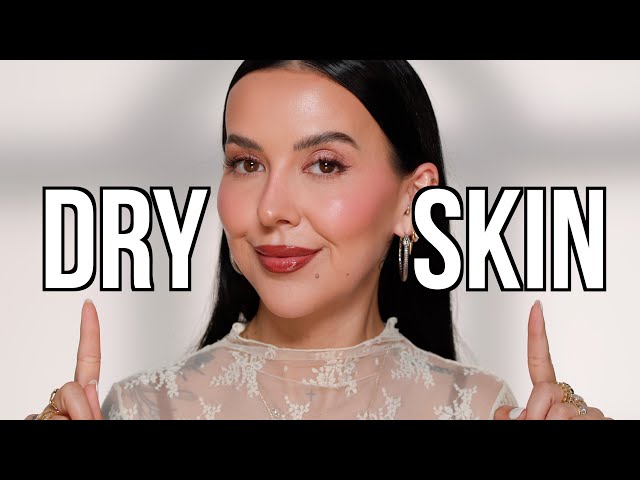Makeup Tutorial for "DRY SKIN"