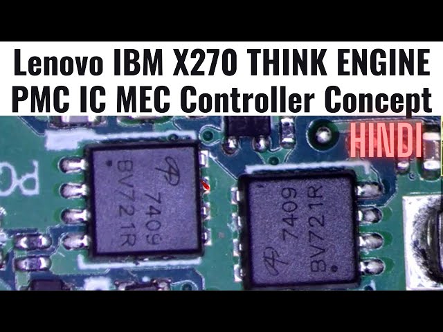Lenovo NM B061 IBM X270 THINKENGINE PMC IC MEC Controller Failure | Chiplevel Laptop Repair Training