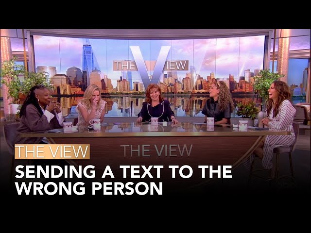 Sending A Text To The Wrong Person? | The View