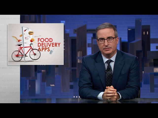 Food Delivery Apps: Last Week Tonight with John Oliver (HBO)