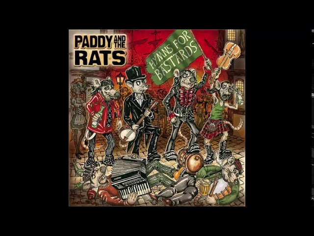 Paddy and the rats   Hyms for bastards Full album