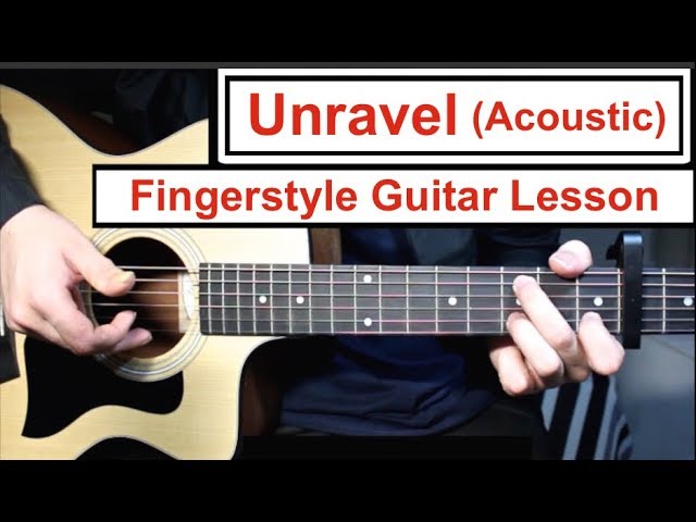 Unravel (Acoustic) - Tokyo Ghoul | Fingerstyle Guitar Lesson (Tutorial) How to play Fingerstyle