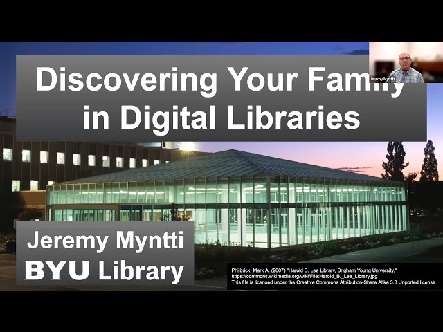 Discovering Your Family in Digital Libraries – Jeremy Myntti (7 September 2023)