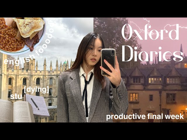 a productive final week at oxford 🕰️📜✏️