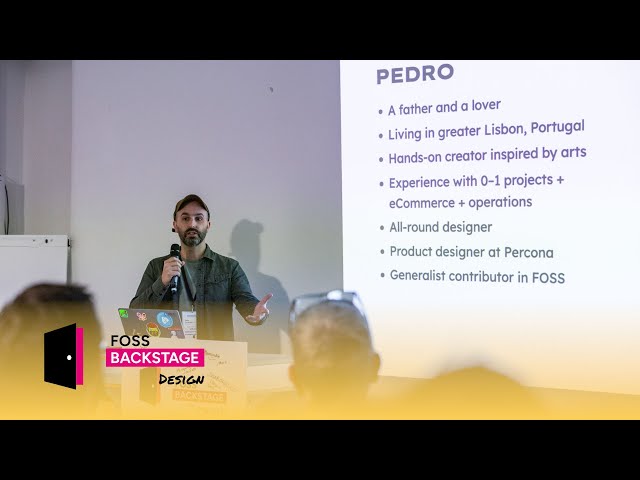 Pedro Fernandes – Re-thinking product adoption through documentation design #FOSSDesign