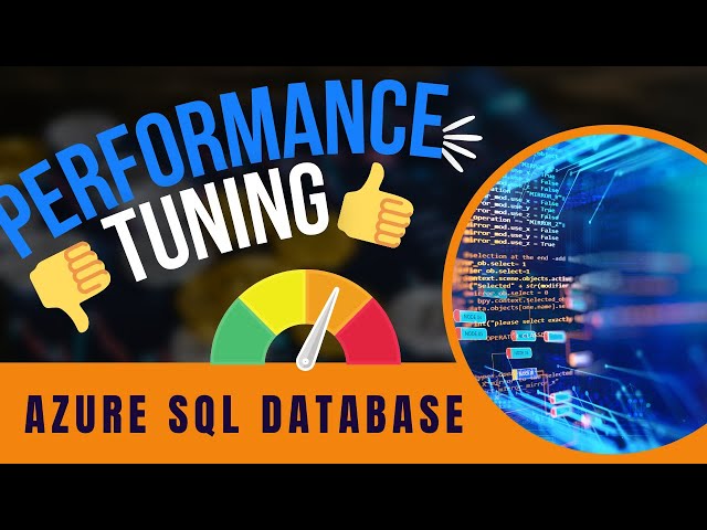 Performance Tuning Azure SQL Database