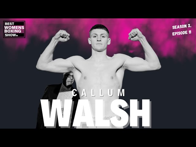 CALLUM WALSH talks about his relationship with DANA WHITE, headlining THE GARDEN & CONOR MCGREGOR