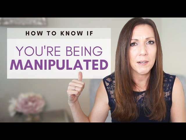 13 SIGNS YOU'RE BEING MANIPULATED: How to Identify Manipulation
