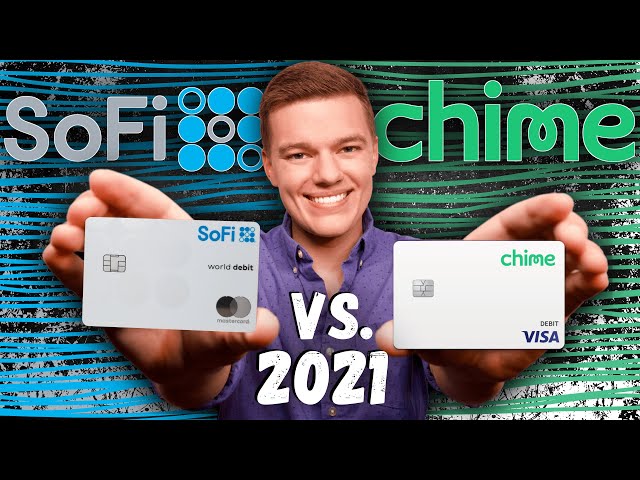 SoFi vs. Chime 2021 | Which is the BEST Online Bank?