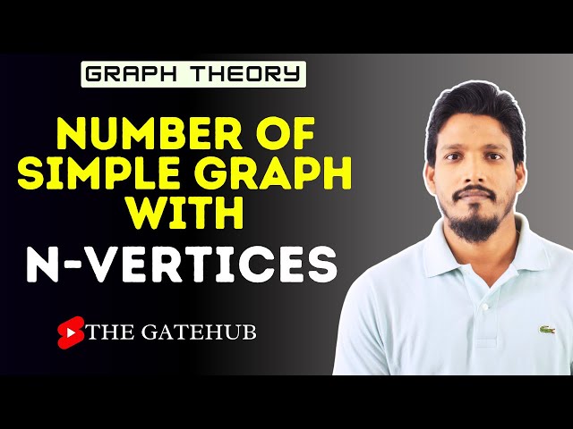 Number of simple graph with n vertices | GATECSE | Graph Theory