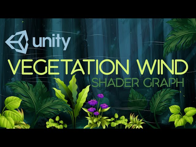 2D Vegetation Wind Movement Shader Graph - Easy Unity Tutorial