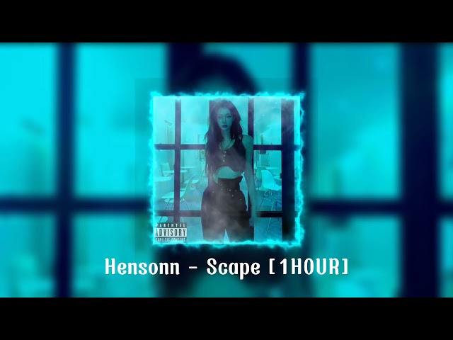Hensonn - Scape [1 HOUR]
